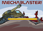 Mechablaster